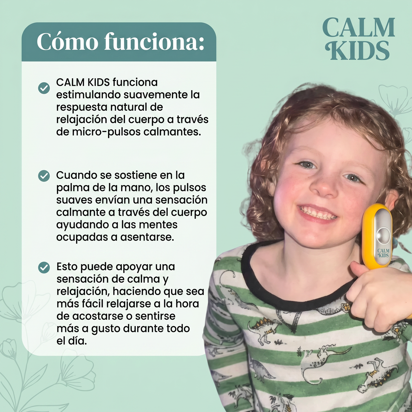 CALM KIDS Dispositivo que ayuda a relajar y a dormir mejor